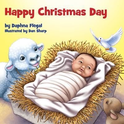 Cover for Daphna Flegal · Happy Christmas Day! (Board book) (2012)