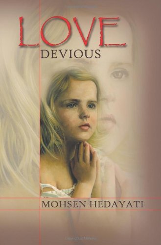 Cover for Hedayati Mohsen Hedayati · Love Devious (Pocketbok) (2009)