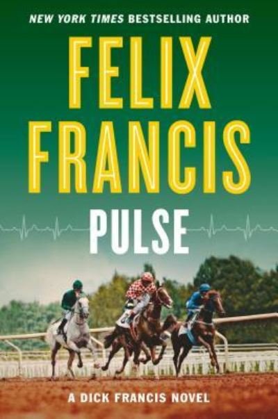 Cover for Felix Francis · Pulse (Bok) (2017)