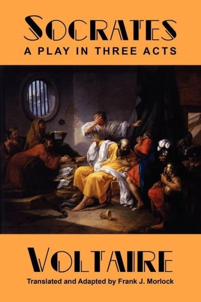 Cover for Voltaire · Socrates: a Play in Three Acts (Paperback Bog) (2009)