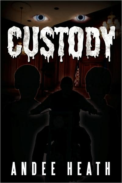 Cover for Andee Heath · Custody (Hardcover Book) (2008)