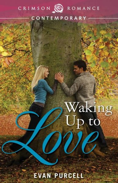 Cover for Evan Purcell · Waking Up to Love (Paperback Book) (2014)