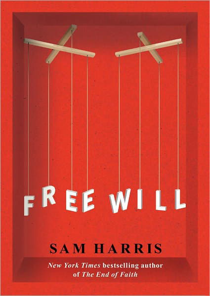 Free Will - Sam Harris - Kirjat - Simon & Schuster - 9781451683400 - torstai 26. huhtikuuta 2012