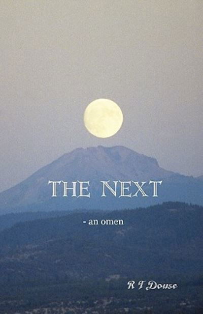 Cover for R T Douse · The Next - an omen (Pocketbok) (2010)