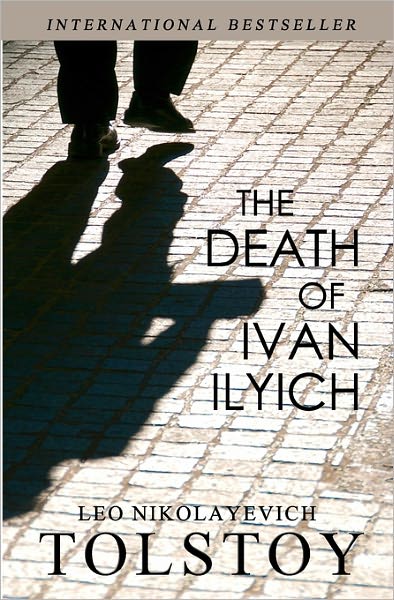 Cover for Leo Nikolayevich Tolstoy · The Death of Ivan Ilyich (Paperback Book) (2010)