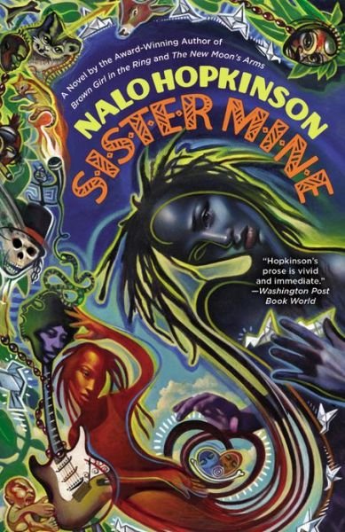 Cover for Nalo Hopkinson · Sister Mine (Paperback Bog) (2013)