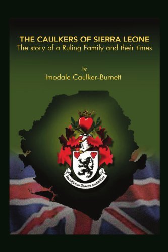 Cover for Imodale Caulker-burnett · The Caulkers of Sierra Leone: the Story of a Ruling Family and Their Times (Taschenbuch) (2010)