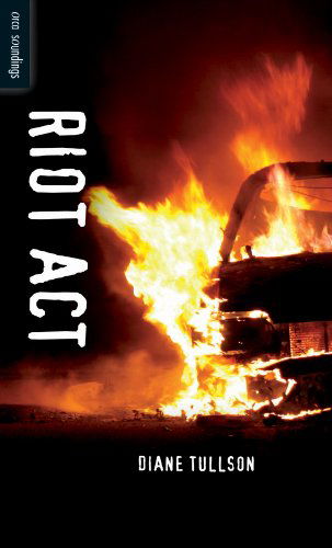 Cover for Diane Tullson · Riot Act (Orca Soundings) (Inbunden Bok) (2012)