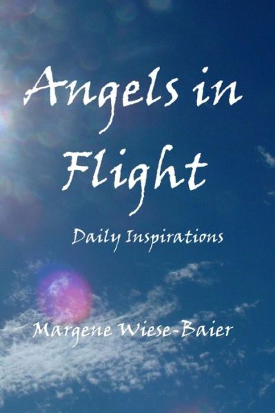 Cover for Margene Wiese-Baier · Angels in Flight (Paperback Book) (2011)