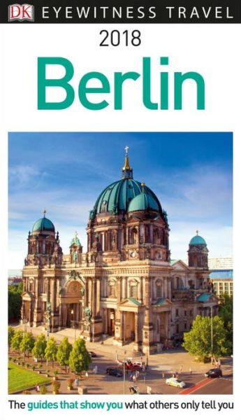 Cover for DK Travel · DK Eyewitness Travel Guide Berlin (Paperback Book) (2017)