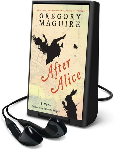 Cover for Gregory Maguire · After Alice (N/A) (2015)
