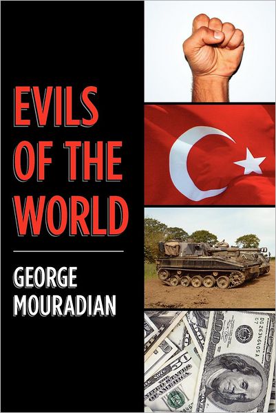 Cover for George Mouradian · Evils of the World (Paperback Book) (2012)