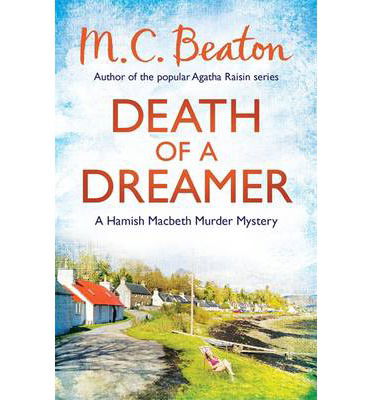 Cover for M.C. Beaton · Death of a Dreamer - Hamish Macbeth (Paperback Book) (2013)