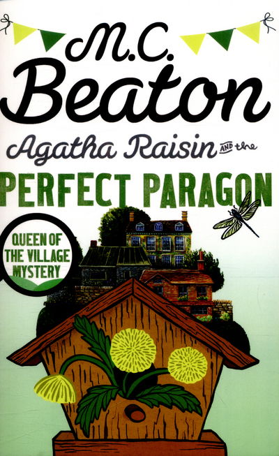 Cover for M.C. Beaton · Agatha Raisin and the Perfect Paragon - Agatha Raisin (Taschenbuch) (2016)