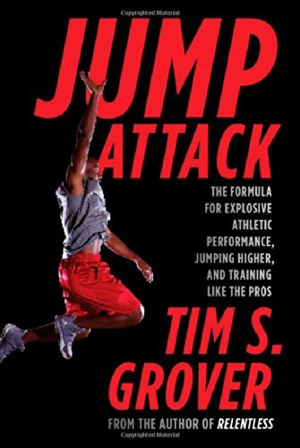 Cover for Tim S. Grover · Jump Attack: The Formula for Explosive Athletic Performance, Jumping Higher, and Training Like the Pros - Tim Grover Winning Series (Taschenbuch) [New Rev edition] (2014)