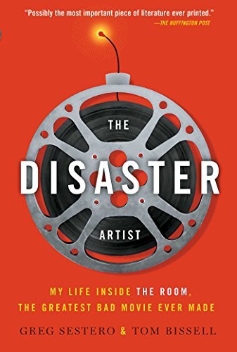 Cover for Greg Sestero · The Disaster Artist: My Life Inside The Room, the Greatest Bad Movie Ever Made (Paperback Book) [Reprint edition] (2014)