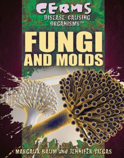 Cover for Jennifer Viegas · Fungi and Molds (Paperback Book) (2016)