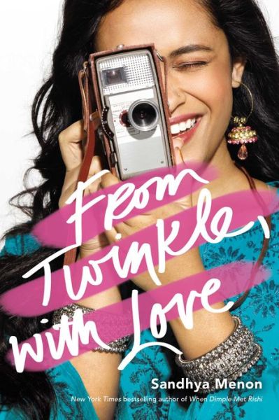 Cover for Sandhya Menon · From Twinkle, with love (Book) [First Simon Pulse hardcover edition. edition] (2018)