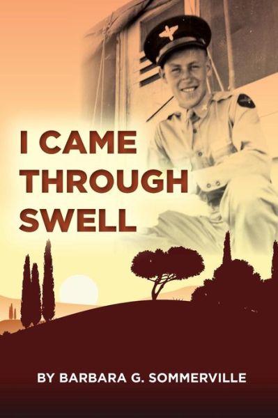 Cover for Barbara G Sommerville · I Came Through Swell (Paperback Book) (2013)