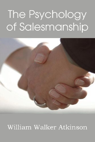 Cover for William Walker Atkinson · The Psychology of Salesmanship (Paperback Book) (2013)