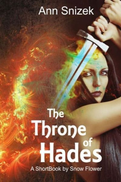Cover for Ann Snizek · The Throne of Hades: a Shortbook by Snow Flower (Pocketbok) (2013)