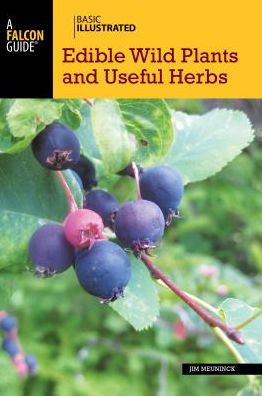 Cover for Jim Meuninck · Basic Illustrated Edible Wild Plants and Useful Herbs - Basic Illustrated Series (Paperback Book) [2nd edition] (2018)