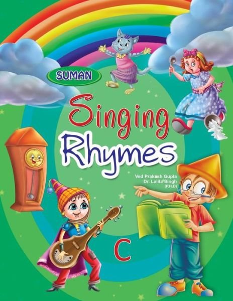 S P Mittal · Singing Rhymes C (Pocketbok) (2014)