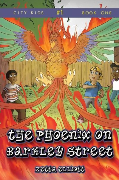 Cover for Zetta Elliott · The Phoenix on Barkley Street (Pocketbok) (2014)