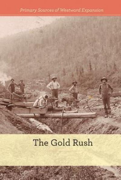 Cover for Kate Shoup · The Gold Rush (Hardcover Book) (2017)