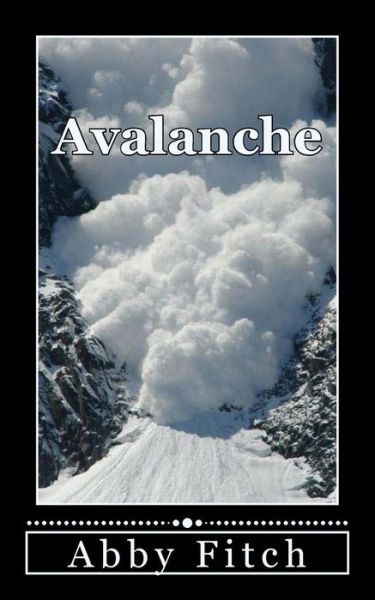 Cover for Abby Fitch · Avalanche (Paperback Book) (2014)