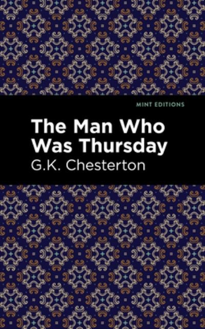Cover for G. K. Chesterton · The Man Who Was Thursday - Mint Editions (Hardcover Book) (2021)