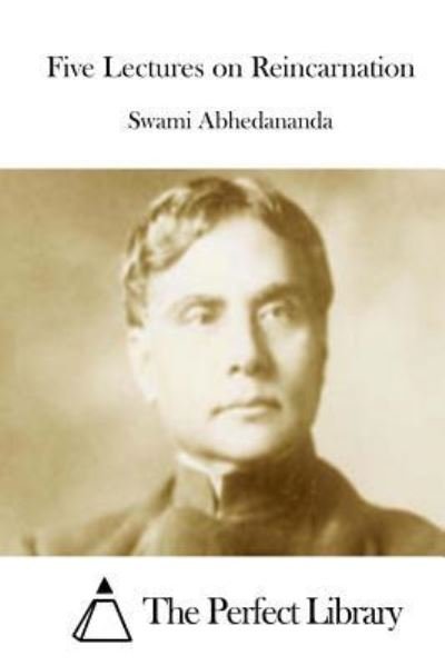 Cover for Swami Abhedananda · Five Lectures on Reincarnation (Taschenbuch) (2015)