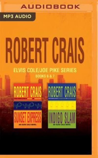 Cover for Robert Crais · Robert Crais - Elvis Cole / Joe Pike Series : Books 6 &amp; 7 (MP3-CD) (2016)