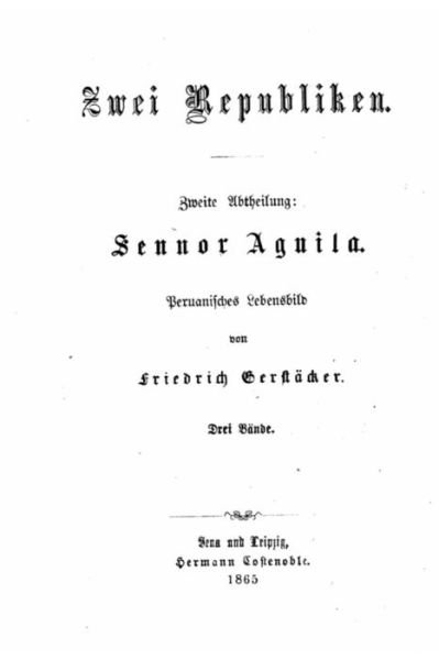 Cover for Friedrich Gerstacker · Sennor Aguila Peruanisches Lebensbild (Paperback Book) (2015)