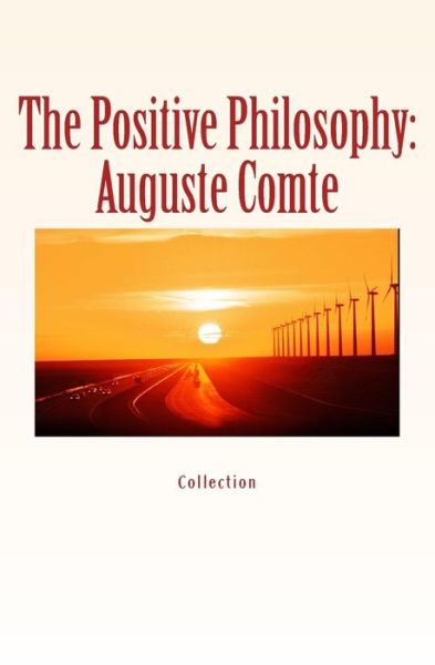 Cover for John Morley · The Positive Philosophy Auguste Comte (Taschenbuch) (2016)