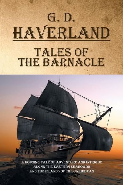 Cover for G D Haverland · Tales of the Barnacle (Paperback Bog) (2016)