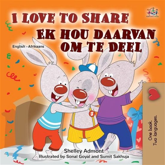 Cover for Shelley Admont · I Love to Share (English Afrikaans Bilingual Children's Book) (Taschenbuch) (2022)
