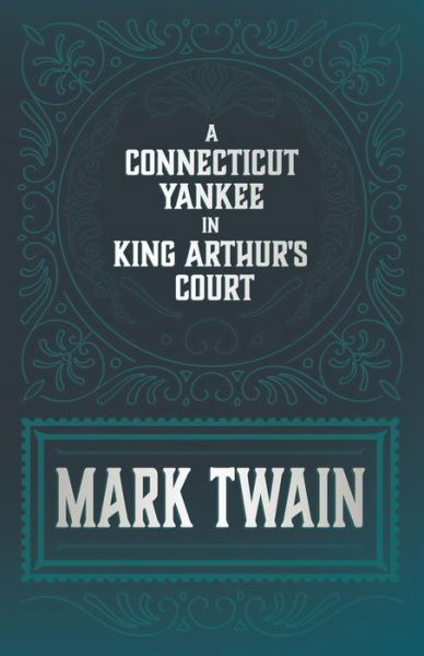 Cover for Mark Twain · A Connecticut Yankee in King Arthur's Court (Paperback Book) (2020)