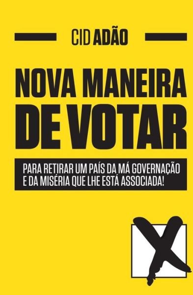 Cover for Cid Adao · NOVA MANEIRA de VOTAR (Pocketbok) (2016)
