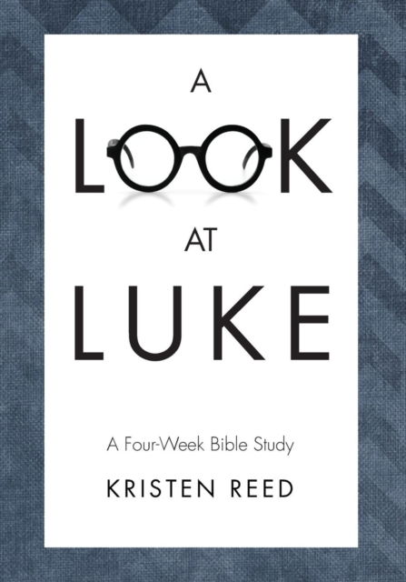 Cover for Kristen Reed · A Look At Luke (Pocketbok) (2018)