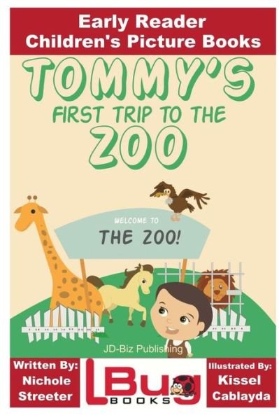 Cover for John Davidson · Tommy's First Trip to the Zoo - Early Reader - Children's Picture Books (Paperback Bog) (2016)
