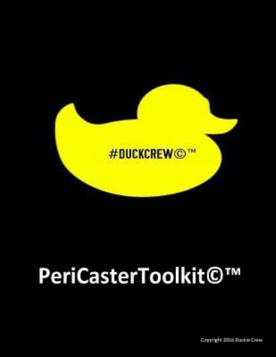 Cover for Duckie Crew · PeriCasterToolKit 2 (Paperback Book) (2016)