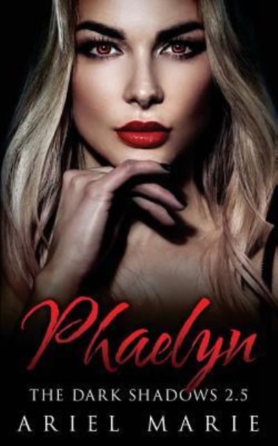 Cover for Ariel Marie · Phaelyn (Paperback Book) (2016)