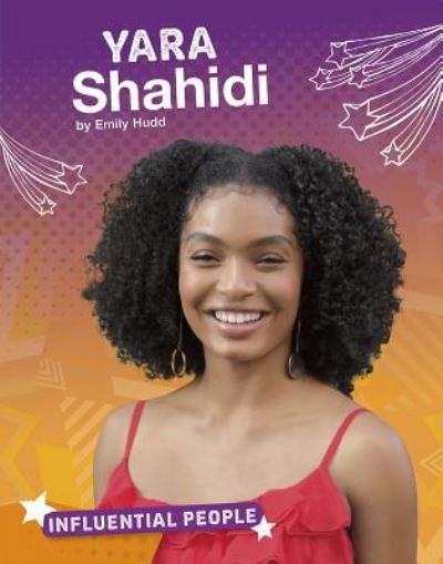 Cover for Emily Hudd · Yara Shahidi (Book) (2019)