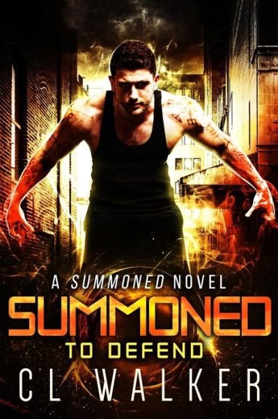 Cover for C L Walker · Summoned to Defend (Paperback Book) (2017)