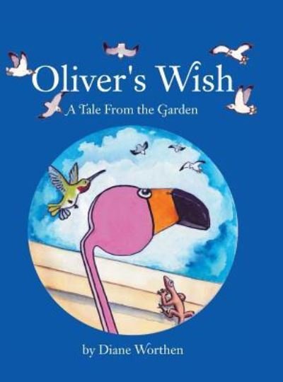 Diane Worthen · Oliver's Wish (Hardcover Book) (2017)
