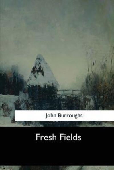 Cover for John Burroughs · Fresh Fields (Pocketbok) (2017)