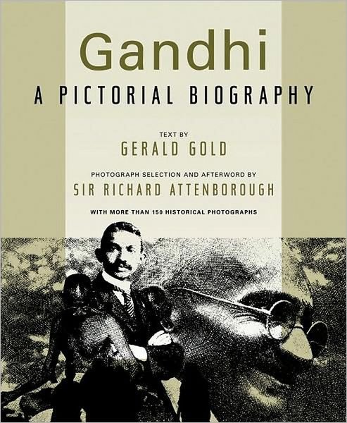Cover for Gerard Gold · Gandhi: A Pictorial Biography (Paperback Book) [Media Tie-in edition] (2009)