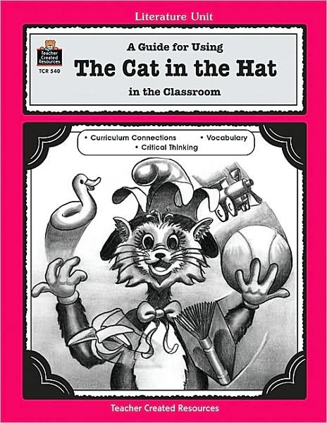 Cover for Susan Williams · A Guide for Using the Cat in the Hat in the Classroom (Teacher's Guide) (Pocketbok) (1995)
