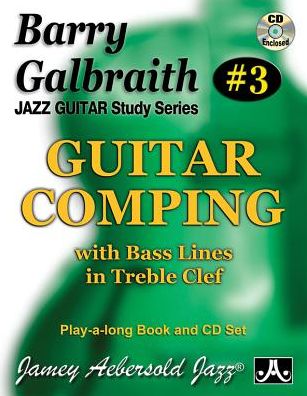 Cover for Barry Galbraith · Barry Galbraith # 3 - Guitar Comping Play-A-Long (With Free Audio CD): 3 (Sheet music) (2015)